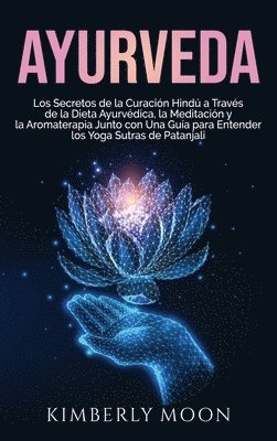 Kimberly Moon - Ayurveda, Inbunden