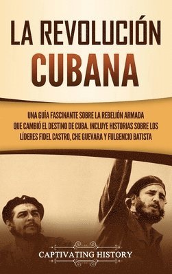 La Revolucion cubana 1