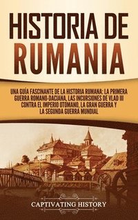 bokomslag Historia de Rumania