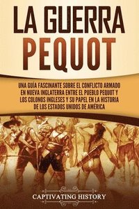 bokomslag La guerra Pequot