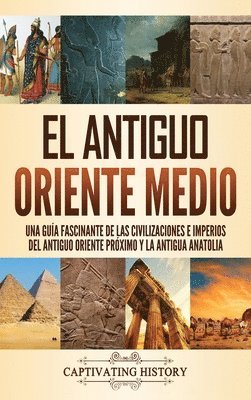 bokomslag El antiguo Oriente Medio