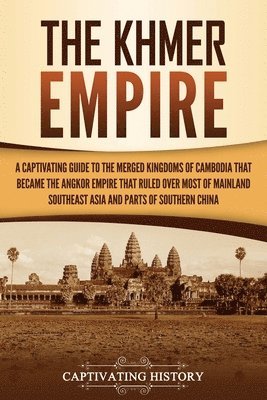 The Khmer Empire 1