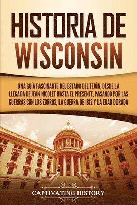 Historia de Wisconsin 1