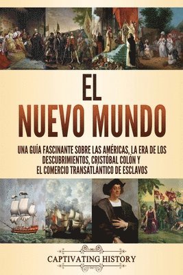 Captivating History - Nuevo Mundo, Häftad