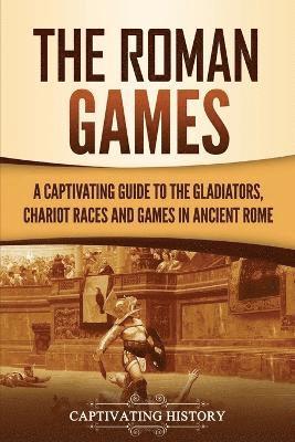 bokomslag The Roman Games