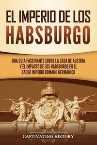 bokomslag El Imperio de los Habsburgo