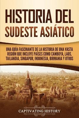 Historia del Sudeste Asitico 1