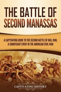 bokomslag The Battle of Second Manassas