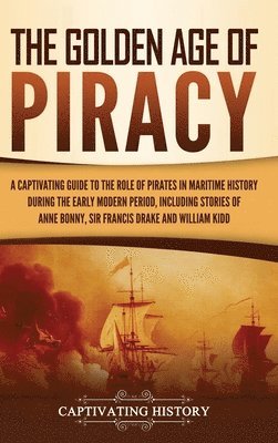 The Golden Age of Piracy 1