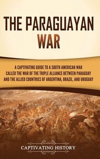 bokomslag The Paraguayan War