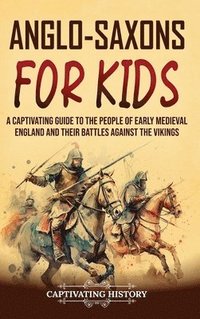 bokomslag Anglo-Saxons for Kids