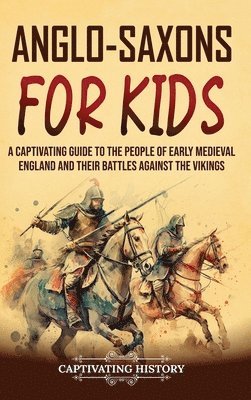 bokomslag Anglo-Saxons for Kids