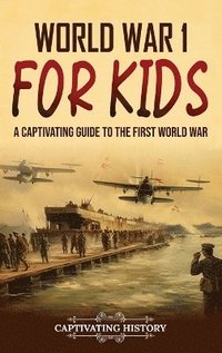 bokomslag World War 1 for Kids