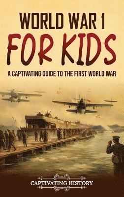 bokomslag World War 1 for Kids