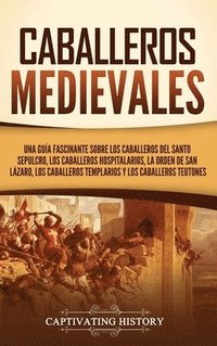 bokomslag Caballeros medievales