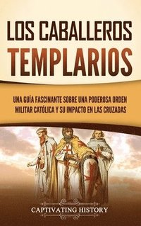 bokomslag Los caballeros templarios