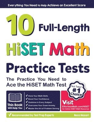 10 Full Length HiSET Math Practice Tests 1