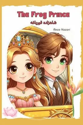 Reza Nazari - Frog Prince, Häftad. Tillgänglighet: Lägg i varukorg