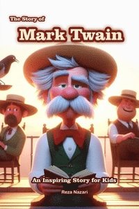 bokomslag The Story of Mark Twain