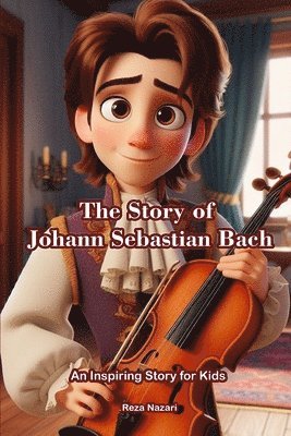 Story of Johann Sebastian Bach