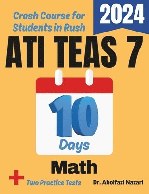 ATI TEAS 7 Math Test Prep in 10 Days 1