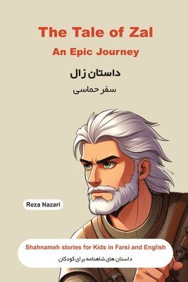 bokomslag The Tale of Zal - An Epic Journey