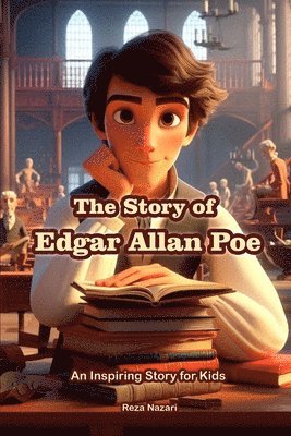 The Story of Edgar Allan Poe 1