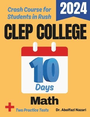 bokomslag CLEP College Math Test Prep in 10 Days