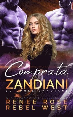 Renee Rose, Rebel West - Comprata dagli zandiani, Häftad