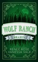 Renee Rose, Vanessa Vale - Brazen - Alternate Cover, Häftad