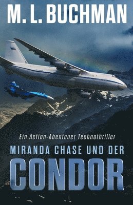 Miranda Chase und der Condor 1