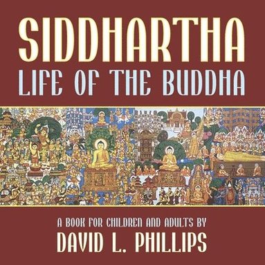David L Phillips - Siddhartha, Häftad