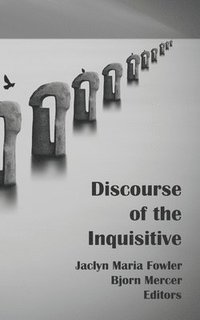 bokomslag Discourse of the Inquisitive