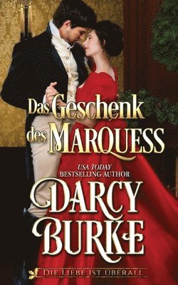 Darcy Burke - Geschenk des Marquess, Häftad