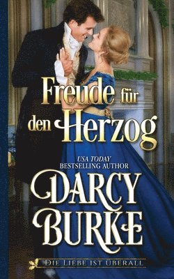 Darcy Burke - Freude für den Herzog, Häftad