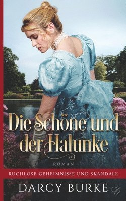 Darcy Burke - Schöne und der Halunke, Häftad