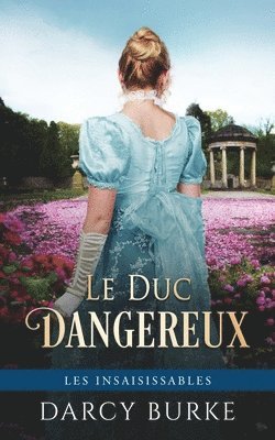 Le Duc Dangereux 1