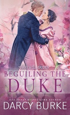 Beguiling the Duke 1