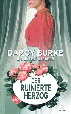 Darcy Burke - ruinierte Herzog, Häftad