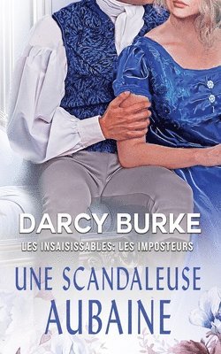 Darcy E Burke, Darcy E. Burke - scandaleuse aubaine, Häftad