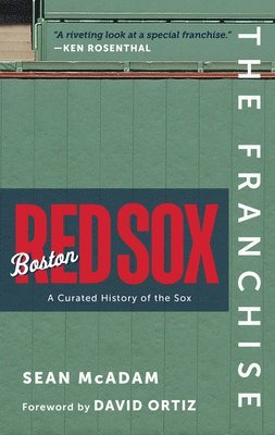 Sean McAdam - Franchise: Boston Red Sox, Inbunden