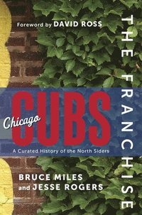 bokomslag The Franchise: Chicago Cubs