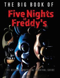 bokomslag The Big Book of Five Nights at Freddy's