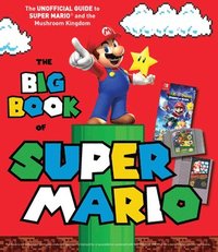 bokomslag The Big Book of Super Mario