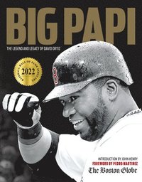 bokomslag Big Papi: The Legend and Legacy of David Ortiz