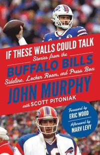 bokomslag If These Walls Could Talk: Buffalo Bills