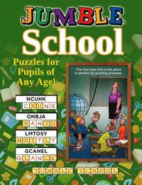 bokomslag Jumble(r) School: Puzzles for Pupils of All Ages!