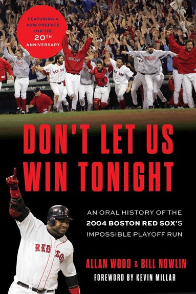 Allan Wood, Bill Nowlin - Don't Let Us Win Tonight, Häftad
