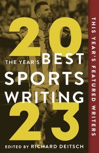 bokomslag The Year's Best Sports Writing 2023