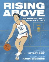 bokomslag Rising Above: The Wataru Wat Misaka Story